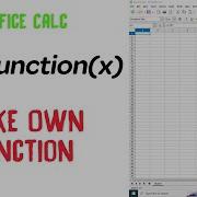 Part 1 Create Own Function Quick Simple LibreOffice Calc Tutorial