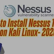 How To Install Tenable Nessus 10 11 1 On Kali Linux 2026 Full Setup Configuration Tutorial