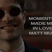 MOMENTS THAT MADE ME FALL IN LOVE WITH MATT MURDOCK