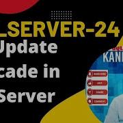 Onupdate Cascade Sqlserver 24 Kannababu