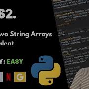 Check If Two String Arrays Are Equivalent Leet Code 1662 Theory Explained Python Code