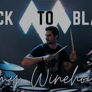 Back To Black Amy Winehouse Drum Cover