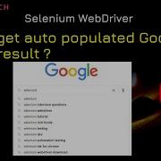 How To Get Auto Populated Google Search Result In Selenium WebDriver