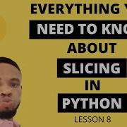 Python Tutorial For Beginners 8 Python Slicing Everything About Slicing In Python