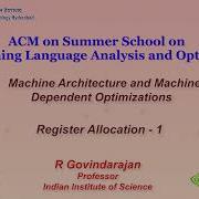 Machine Architecture And Machine Dependent Optimizations Register Allocation 1