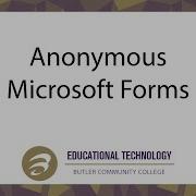 Anonymous Microsoft Forms