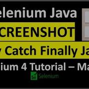 Selenium Java Screenshot Selenium Screenshot Code Try Catch Java Try Catch Finally Java