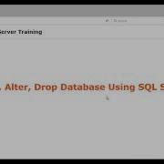 How To Create Alter And Drop Database Using Syntax In SQL Server 2017