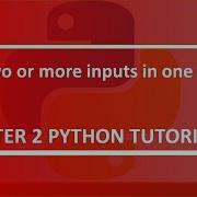 Two Or More Input In One Line Python Tutorial 21