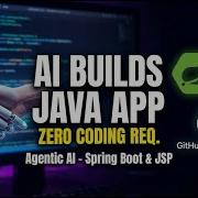 Github Copilot Agent Java Spring Boot And JSP Sprint Boot App With Aegntic AI