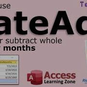 Use The DateAdd Function In Microsoft Access To Add Or Subtract Whole Calendar Months Years Hours