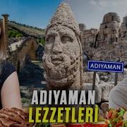ADIYAMAN LEZZETLERİ
