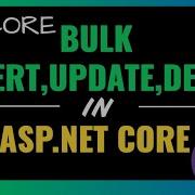 Entity Framework Core Bulk Insert Update And Delete Using Asp Net Core 3 0