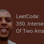 LeetCode 350 Intersection Of Two Arrays Javascript Solution