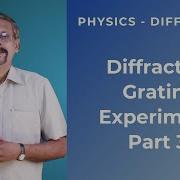 Diffraction Grating Experiment Part 3