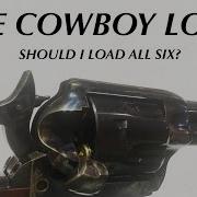 The Cowboy Load How To Load A Single Action Revolver