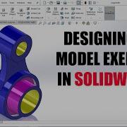 Solidworks Tutorial Designing 3D Model Exercise 12