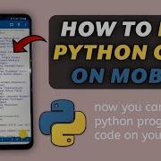 How To Run Python Code On Android Mobile Full Guide