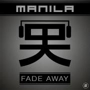 Fade Away Extended Mix
