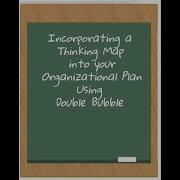 Incorporating A Double Bubble Map Into The Organizational Plan