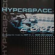 Hyperspace 2000 Compiled Mixed By Hot X Vs Igor Do Urden KWK001 1999