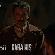 Bizi İyi İnsan Olabileceğimize İnandırdın Kara Kış 5 Bölüm