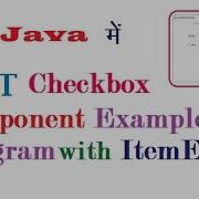 AWT CheckBox Example Program With Item Event Handling In Java ह द म