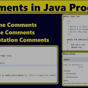 Comments In Java Program Single Line Comments Multi Line Comments Documentation Comments