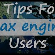 Flax Engine Top 4 Tips For Flax Engine Users