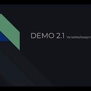 Demo 2 1 Variables And Assignments