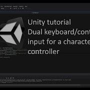 Unity Dual Keyboard Controller Input For Character Controller