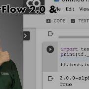 Install TensorFlow 2 0 With GPU In Google CoLab