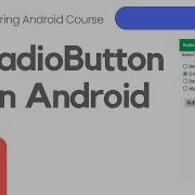 Radio Buttons In Android Studio Mastering Android Course 29