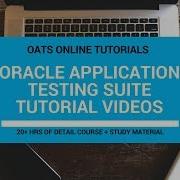 Oracle Application Testing Suite Training Openscript Automation OATS Training Oracle Automation