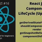 ReactJS Component Life Cycle Methods With Practical Example Part 16