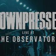 Downpresser FULL SET 4K 09 22 18 Live The Observatory
