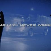 MRJay Never Winning Wavephonk Nightdrive
