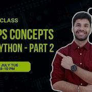 OOPS Concepts In Python Part 2 LIVE
