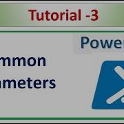 PowerShell Tutorial 3 Common Parameters In PowerShell