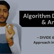 Divide And Conquer Approach In Algorithms Algorithm Design And Analysis