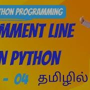 Comment Line In Python In Tamil Types Of Comment Line In Python Trending Coding