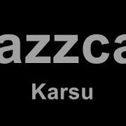 Karsu Jazzcat Karaoke