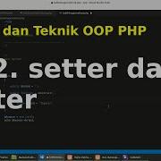 05 2 Konsep Dan Teknik OOP Encapsulation Setter Dan Getter
