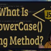 What Is The ToLowerCase String Method JavaScript In LESS THAN 3 JavaScript Beginner Series