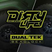 DUAL TEK Series Dirty Life Race Wheels