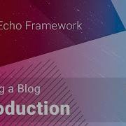 Building A Blog With Echo Framework Intro