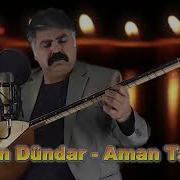 OZAN DÜNDAR AMAN TABİP DEYME BANA