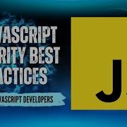8 JavaScript Security SECRETS Every Developer Should Know In 2025