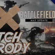 Battlefield 1 May Update Patch Parody Netcode Fix Bayonet Nerf Vehicle Changes