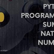 Calculate Sum Of Natural Numbers Top 100 Python Interview Questions Python Programming Data